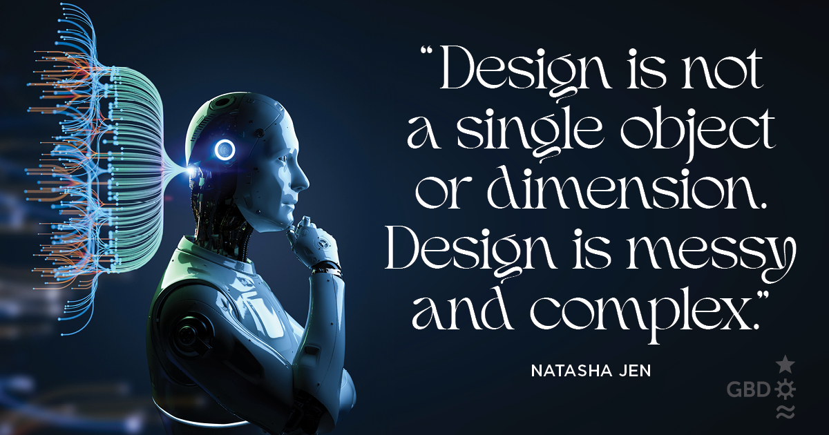 Design and Creativity Quotation by Natasha Jen on the Granite Bay Graphic Design website.