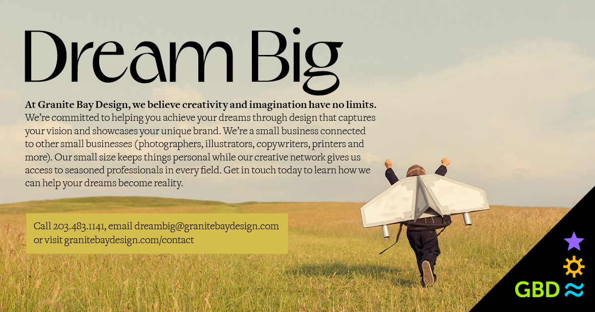 “Dream Big” Granite Bay Graphic Design Ad Series 1 of 3