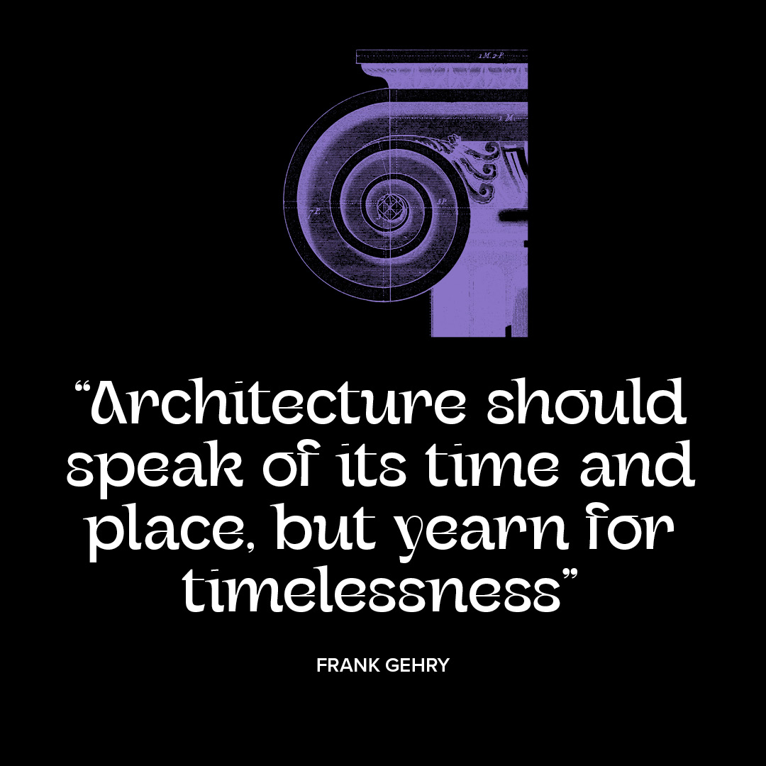 “Architecture should speak of its time…”