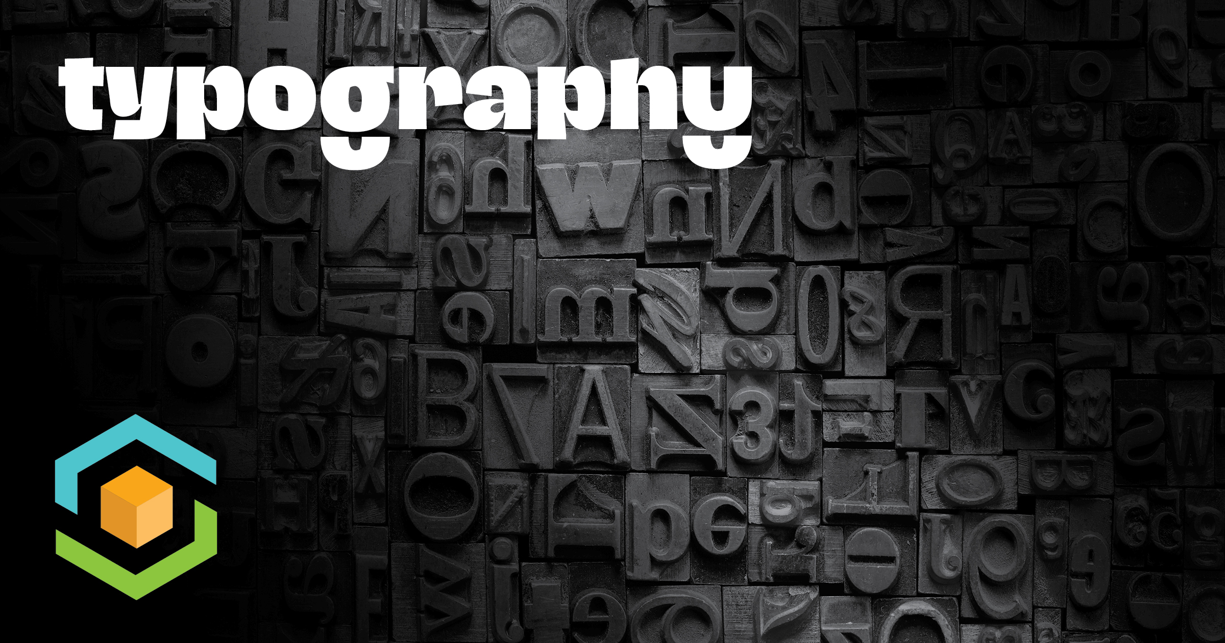 Granite Bay Graphic Design Building Blocks: Fonts and Typography
