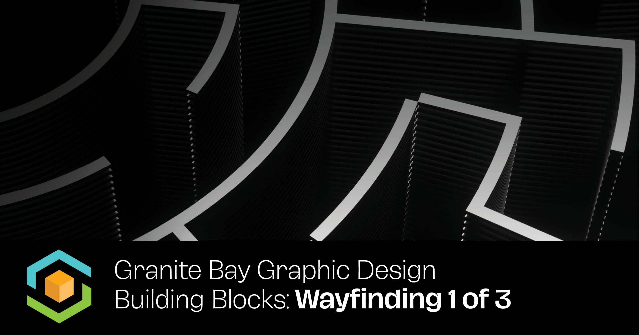 Graphic Design Building Blocks: Quinnipiac University “The Crescent” Wayfinding 1/3