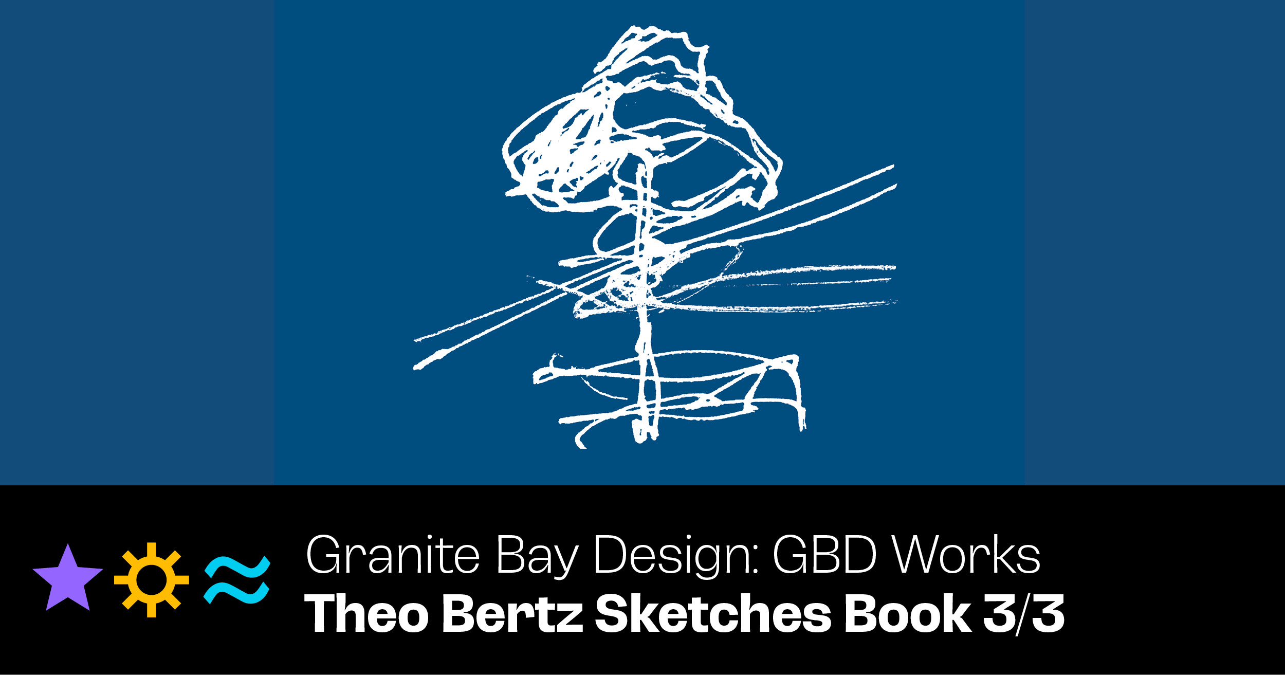 GBD Works: Theo Bertz Sketches Book 3/3